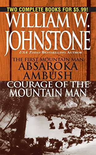 Absaroka Ambush/Courage of the Mountain Man