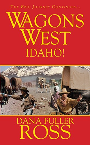 Wagons West: Idaho!