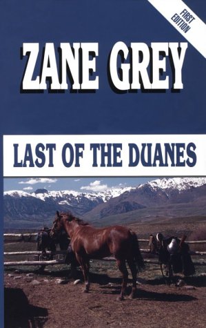 Last of the Duanes (Five Star First Edition Western Series)