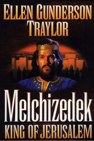 Melchizedek (THORNDIKE PRESS LARGE PRINT CHRISTIAN FICTION)