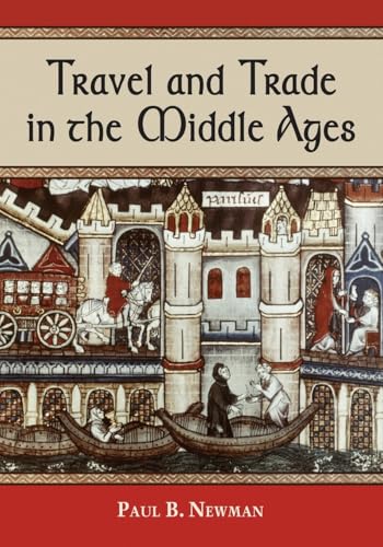 Travel and Trade in the Middle Ages