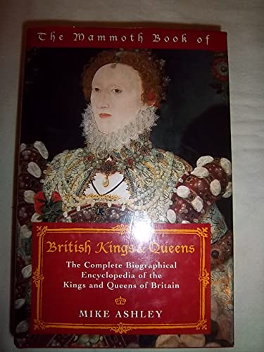 The Mammoth Book of Kings and Queens of Britain and Ireland