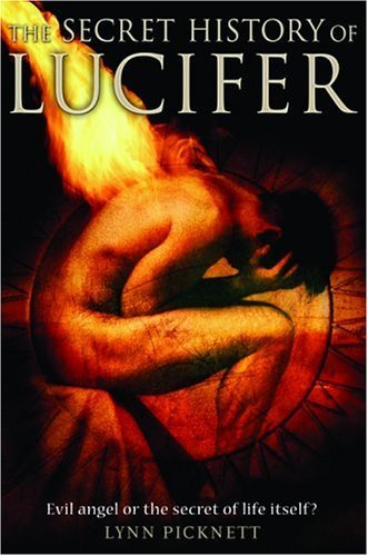 The Secret History of Lucifer: The ancient path to knowledge and the real Da Vinci Code