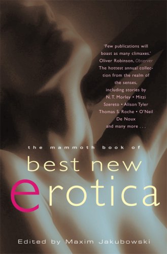 Cover of The Mammoth Book of Best New Erotica by Jakubowski, Maxim, paperback Book