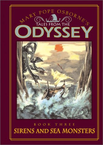 Sirens and Sea Monsters (Tales from the Odyssey, 3)
