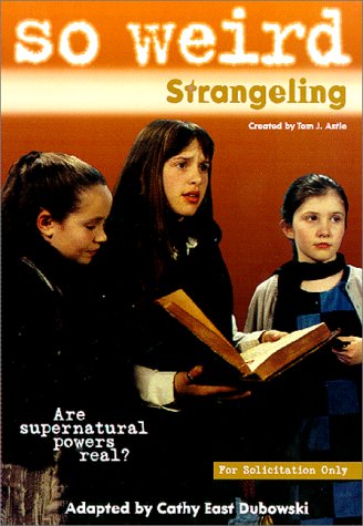 Cover of So Weird Strangeling by Disney Books, paperback Book
