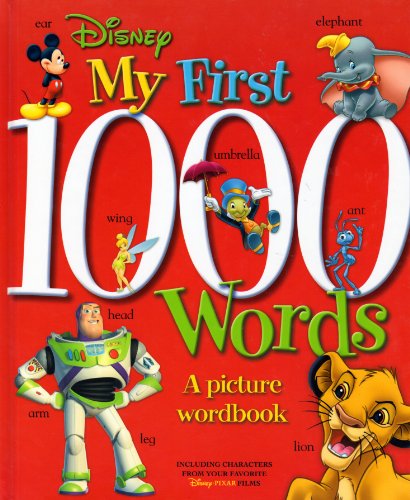 My First 1000 Words: A Picture Wordbook (Disney Learning)