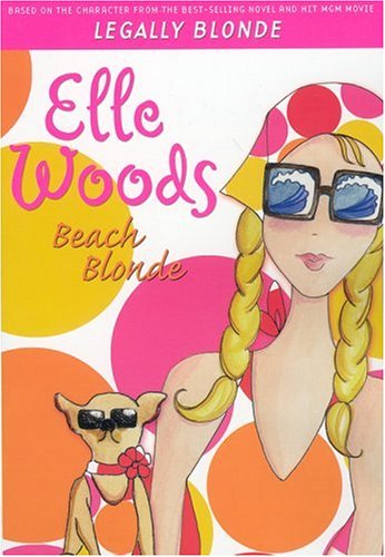 Elle Woods: Beach Blonde (Legally Elle)