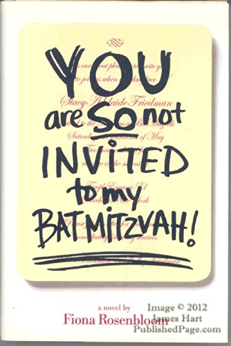 You Are SO Not Invited to My Bat Mitzvah!