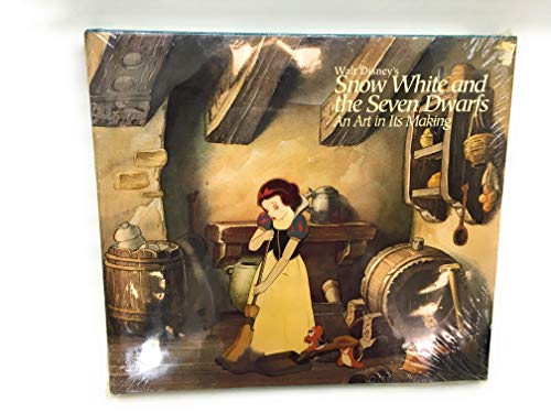 Walt Disney's Snow White and the Seven Dwarfs: An Art in Its Making