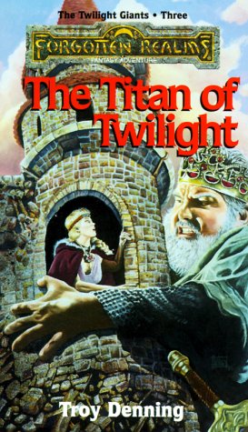 The Titan of Twilight (Forgotten Realms: Twilight Giants 3)