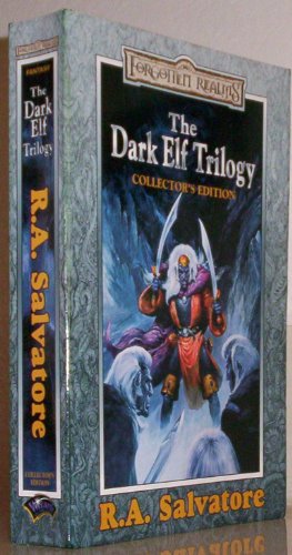 The Dark Elf Trilogy: Collector's Edition (Homeland / Exile / Sojourn)