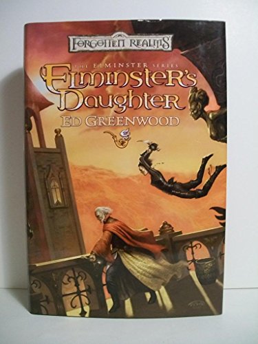 Elminster's Daughter (Forgotten Realms: The Elminster Series)