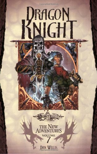 Cover of Dragon Knight (Dragonlance: The New Adventures, Vol. 7) by Willis, Dan, paperback Book