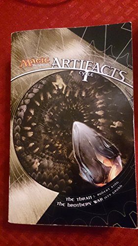 Artifacts Cycle I: A Magic: The Gathering Omnibus