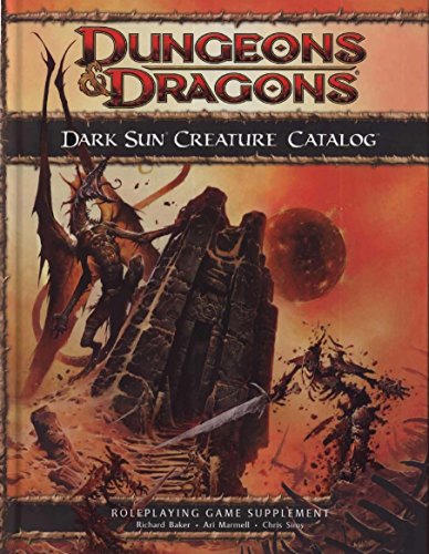 Dark Sun Creature Catalog (Dungeons and Dragons: Roleplaying Game Supplement)