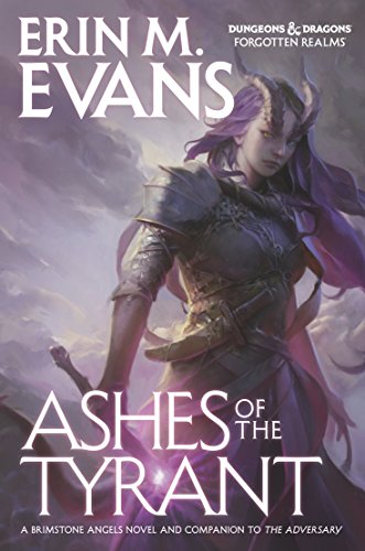 Cover of Ashes of the Tyrant (Brimstone Angels) by Evans, Erin M., Mass Market Paperback Book