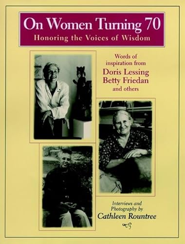 On Women Turning 70: Honoring the Voices of Wisdom
