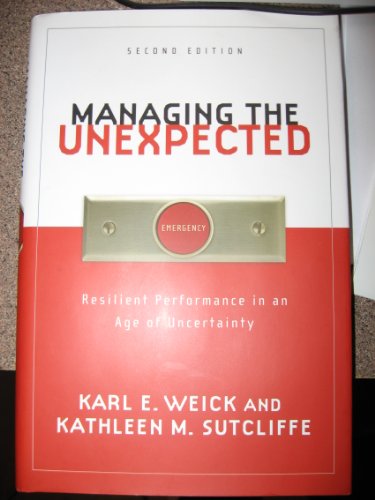 Cover of Managing the Unexpected: Resilient Performance in an Age of Uncertainty by Weick, Karl E., hardcover Book
