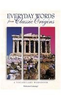 Everyday Words from Classic Origins: A Vocabulary Workbook