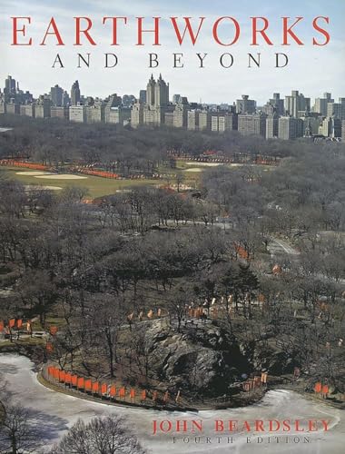 Earthworks And Beyond: Contemporary Art In the Landscape