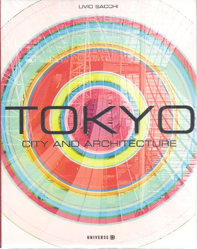 Tokyo: City and Architecture