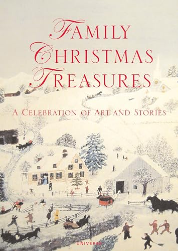 Family Christmas Treasures: A Celebration of Art and Stories