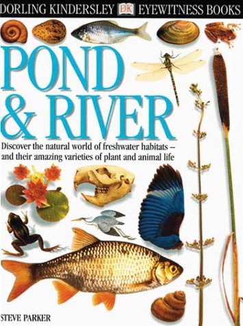 Cover of Eyewitness: Pond & River by Parker, Steve, hardcover Book