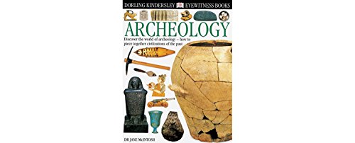 Archeology (Eyewitness Books)