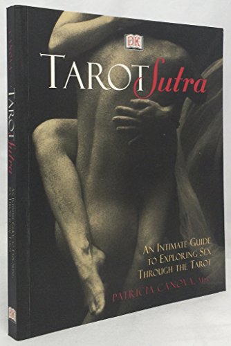 Tarot Sutra: An Intimate Guide to the Secret Language of Sex