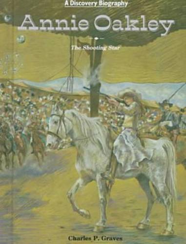 Annie Oakley: The Shooting Star