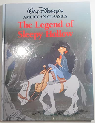 The Legend of Sleepy Hollow (Walt Disney's American Classics)