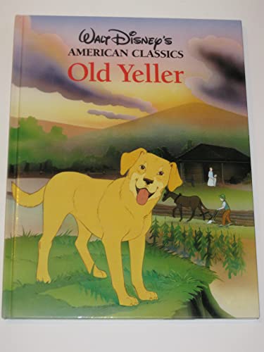 Old Yeller (Walt Disney's American Classics)
