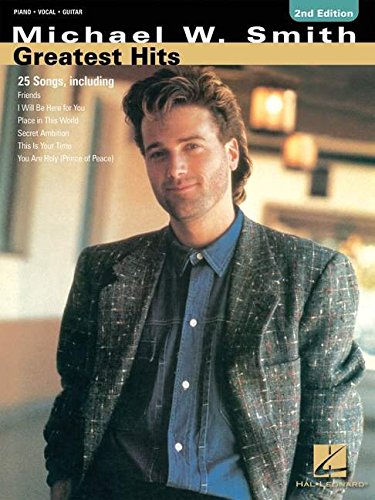 Michael W. Smith - Greatest Hits
