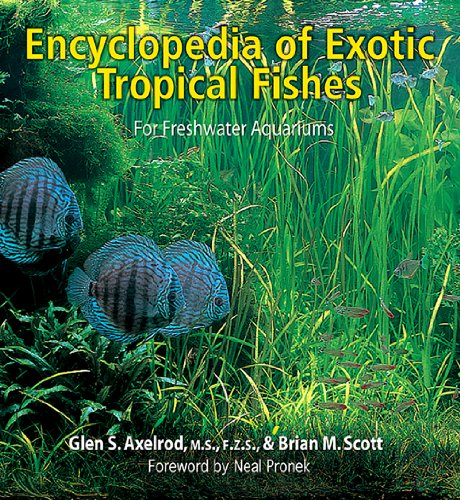 Encyclopedia Of Exotic Tropical Fishes For Freshwater Aquariums