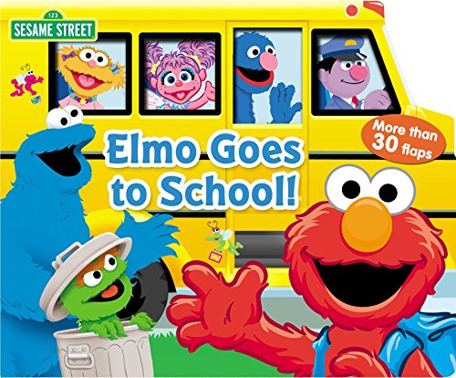 Sesame Street: Elmo Goes to School! (1) (Lift-the-Flap)