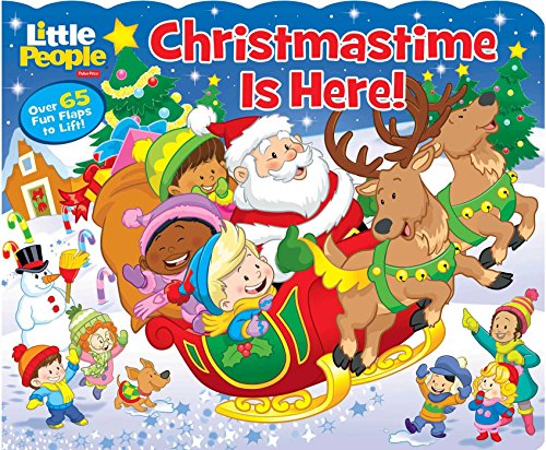 Fisher-Price Little People: Christmastime Is Here! (Fisher Price Lift-the-Flap)