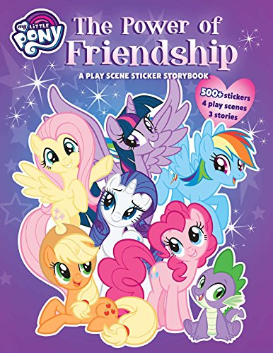 My Little Pony: The Power of Friendship: A Play Scene Sticker Storybook (Panorama Sticker Storybook)