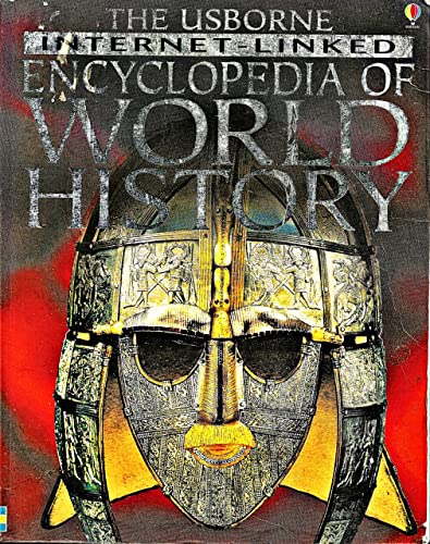 The Usborne Internet-Linked Encyclopedia of World History