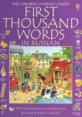 First Thousand Words In Russian: With Internet-Linked Pronunciation Guide (Russian Edition)