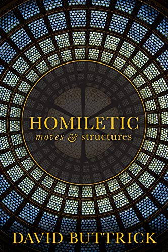 Homiletic: Moves and Structures