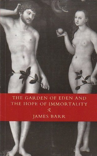 The Garden of Eden and the Hope of Immortality