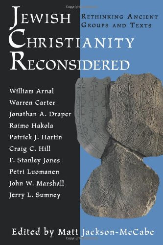 Jewish Christianity Reconsidered: Rethinking Ancient Groups And Texts