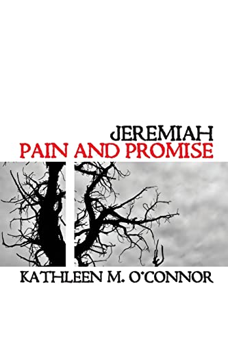 Jeremiah: Pain and Promise