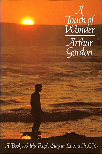 A touch of wonder: A book to help people stay in love with life