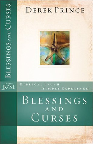 Blessings and Curses (Biblical Truth Simply Explained)