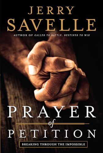 Prayer of Petition: Breaking Through the Impossible