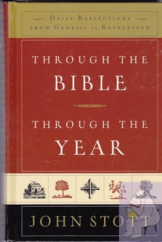 THROUGH THE BIBLE, THROUGH THE YEAR: Daily Reflections From Genesis To Revelation