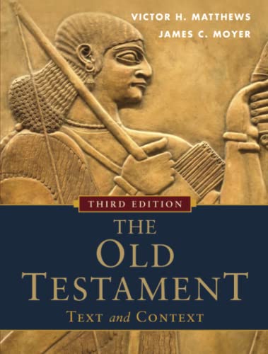 The Old Testament: Text and Context