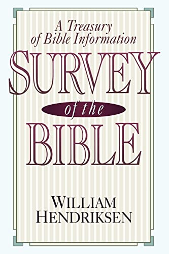 Survey of the Bible: A Treasury of Bible Information